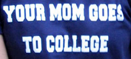 YourMomGoesToCollege